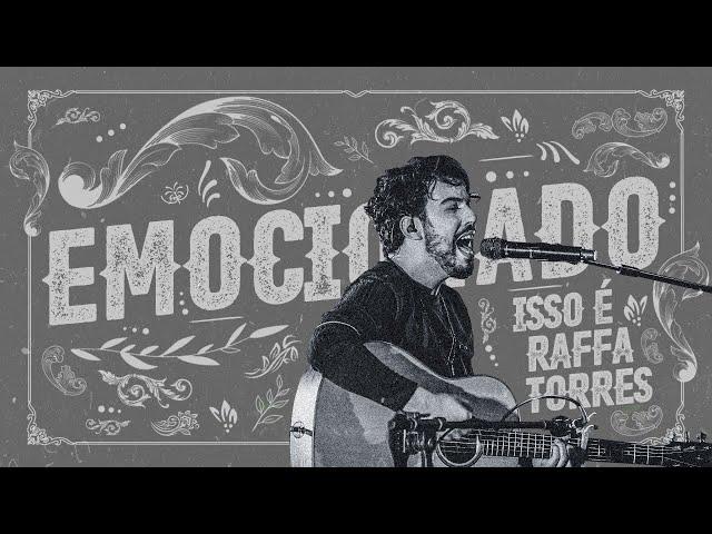 RAFFA TORRES - Emocionado | Isso É Raffa Torres (Vídeo Oficial)