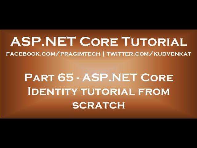 ASP NET Core Identity tutorial from scratch