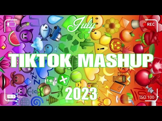 TikTok Mashup July 2023 (Not Clean)