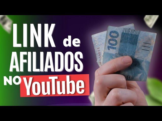  Quantos Links de Afiliados pode usar no YouTube p/ Ganhar Dinheiro?