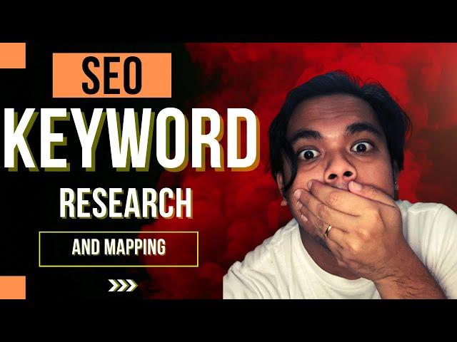 SEO Keyword Research and Mapping Made Easy