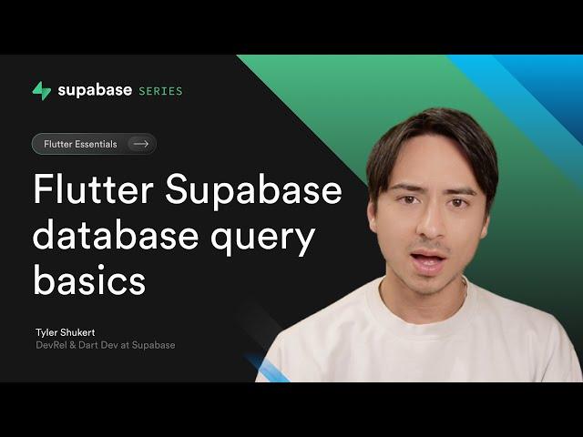 Database Query Basics with Flutter and Supabase