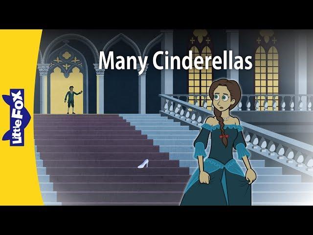 Many Cinderellas | Culture and History | Little Fox | Bedtime Stories