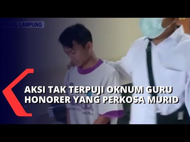 Bejat! Oknum Guru Honorer SMP di Bandar Lampung Tega Perkosa Muridnya di Ruang Sekolah