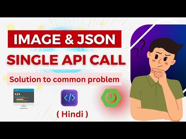 File and JSON in Single API using Spring Boot in Hindi