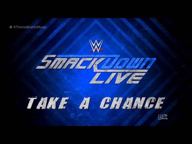 WWE: "Take A Chance" by CFO$ ► SmackDown Live Theme Song