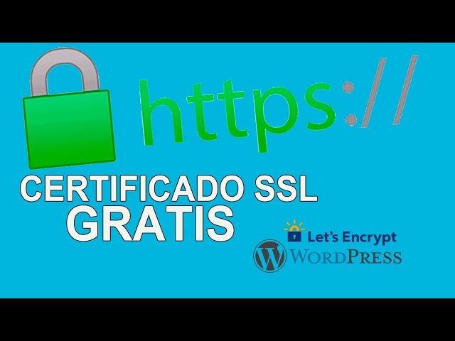 Como Instalar Certificado SSL GRATIS en tu PAGINA WEB | HTTPS en WordPress 2019