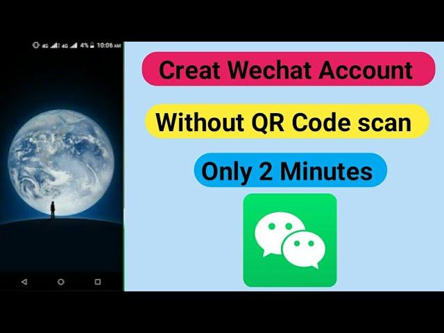 how to create wechat account without scan qr code 2023