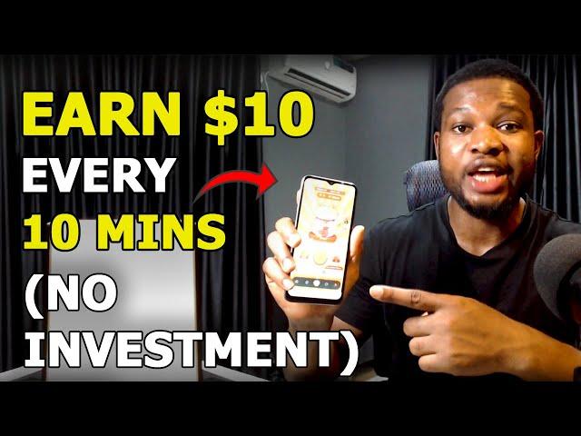 Earn $10 Every 10 Minutes on Your PHONE With NO INVESTMENT (Make Money Online)