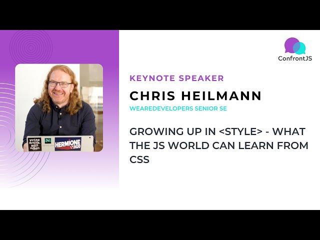 Chris Heilmann - Growing up in style - what the JS world can learn from CSS