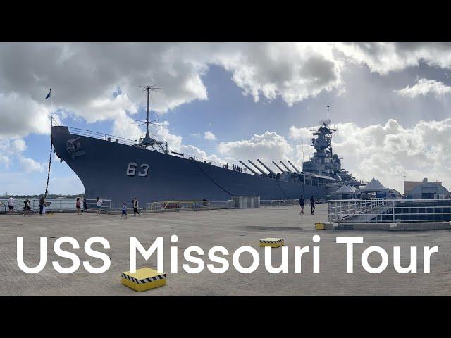 USS Missouri, Pearl Harbor TOUR