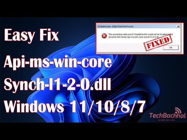 Api-ms-win-core-synch-l1-2-0.dll Microsoft Windows - How To Fix