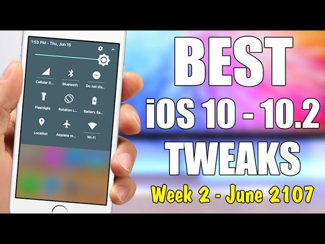 BEST iOS 10 - 10.2 Jailbreak Tweaks - Week 2 June 2017