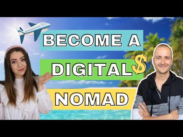 How to Become a Digital Nomad 2021: Tips for New Digital Nomads