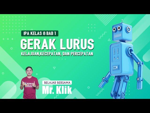 KELAJUAN, KECEPATAN DAN PERCEPATAN | GERAK LURUS | IPA KELAS 8