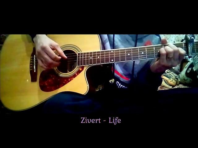 Zivert – Life(Fingerstyle guitar cover)