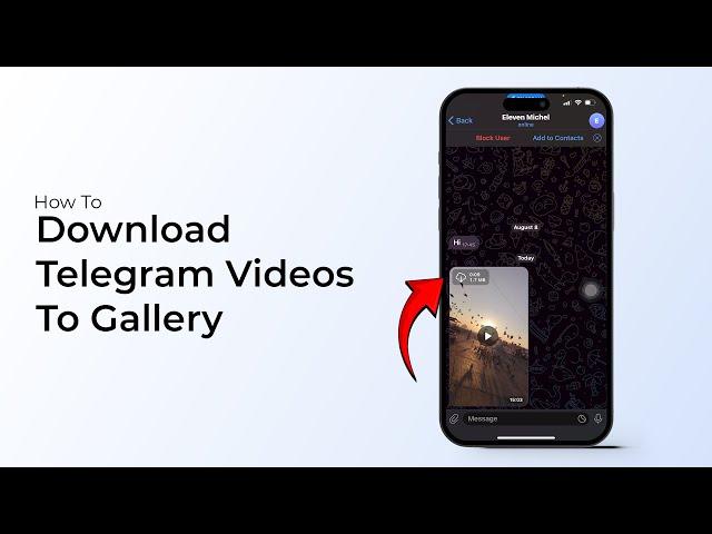 How To Download Telegram Videos To Gallery?