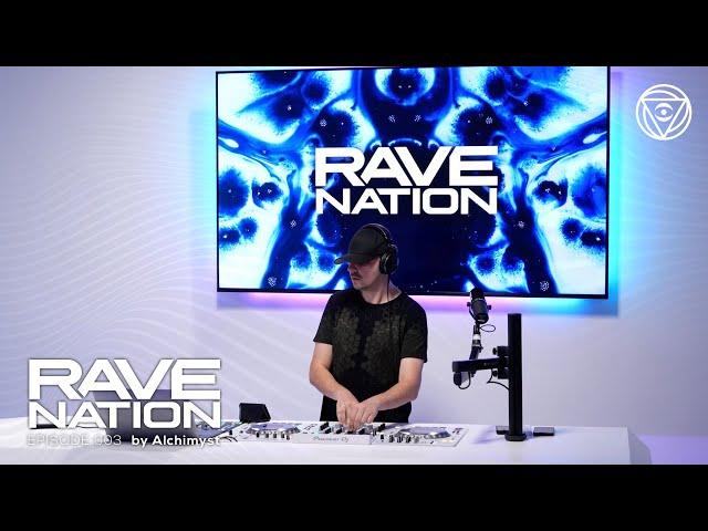 Rave Nation Radio by Alchimyst | EP. 003  Only Psytrance & Techno Bangers