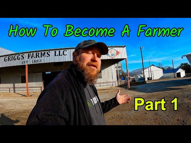 How To Become A Farmer: Part 1, How To Initially Get Started