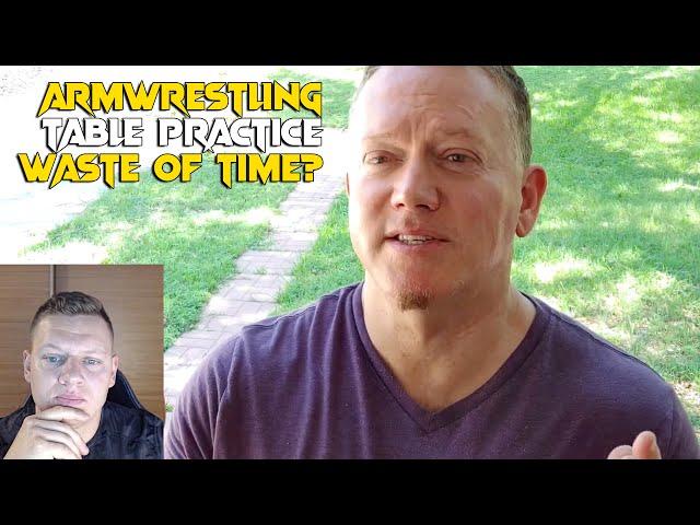 Is armwrestling table practice after 40 is a waste of time? | Coach Ray REACTS