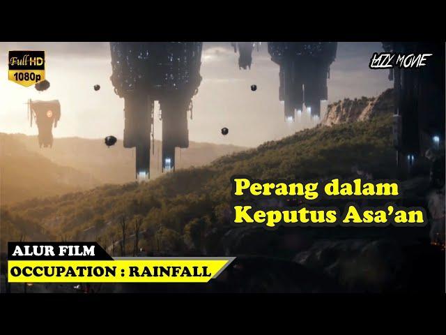 AKANKAH BUMI JATUH KETANGAN ALIEN ??? OCCUPATION : RAINFALL