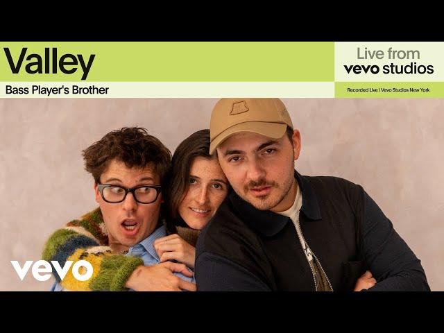 Valley - Bass Player's Brother | Live from Vevo Studios