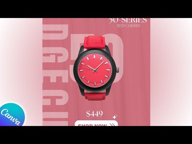 Product Advertising Video in Canva | Motion Graphics Ad Video Tutorial