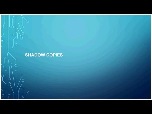 Understanding Shadow Copies in Windows