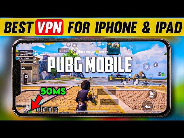 Best VPN for iOS (iPhone & iPad) Low Ping VPN for PUBG Mobile in iPhone Best VPN for PUBG Mobile
