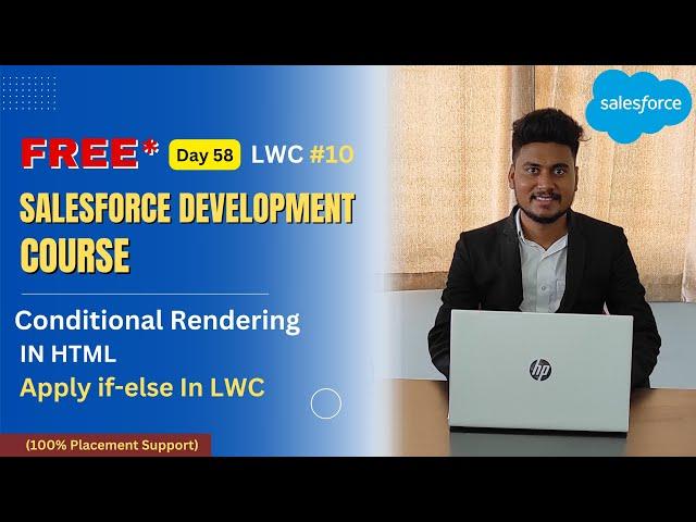 #10 LWC | Conditional Rendering  in HTML, Apply if-else in LWC | LWC Training | #lwc