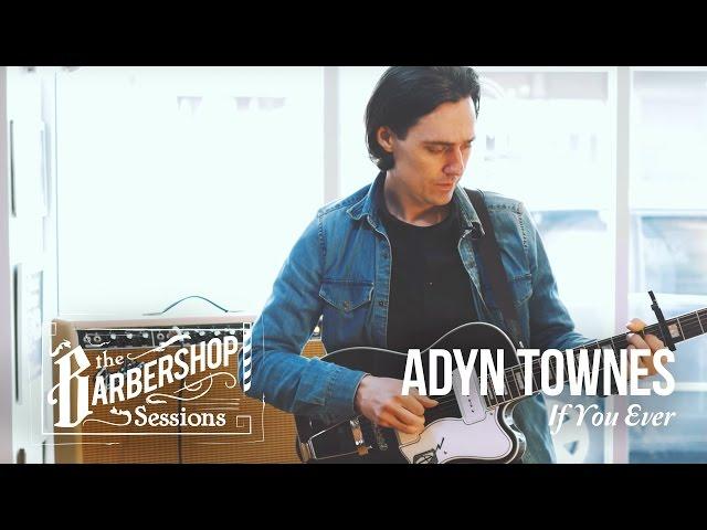 Adyn Townes - "If You Ever" // The Barbershop Sessions