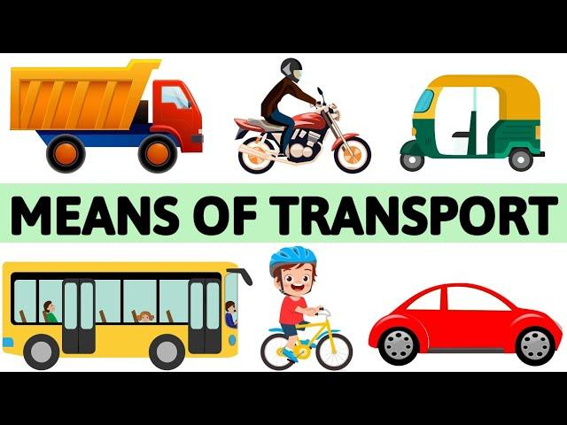 Means of transport | Means of transport for kids | Mode of transportation | means of transportation