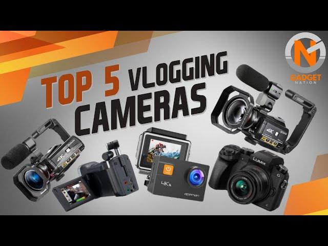 Top 5 Vlogging Cameras 2020