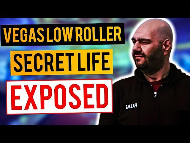 Vegas Low Roller -Secret Life  Exposed | 3 card poker | income | biggest win