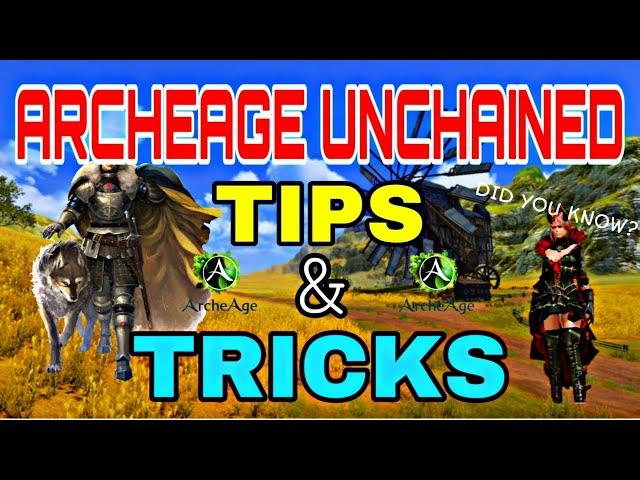 ArcheAge Unchained Tips & Tricks For ALL Players!