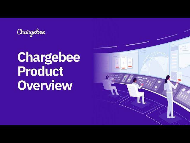 Chargebee - Product Overview