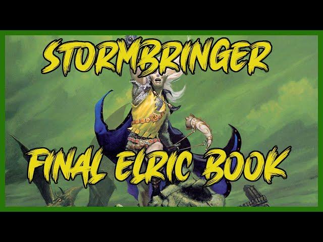 Elric Stormbringer | Final Book in the Series | Honest Review