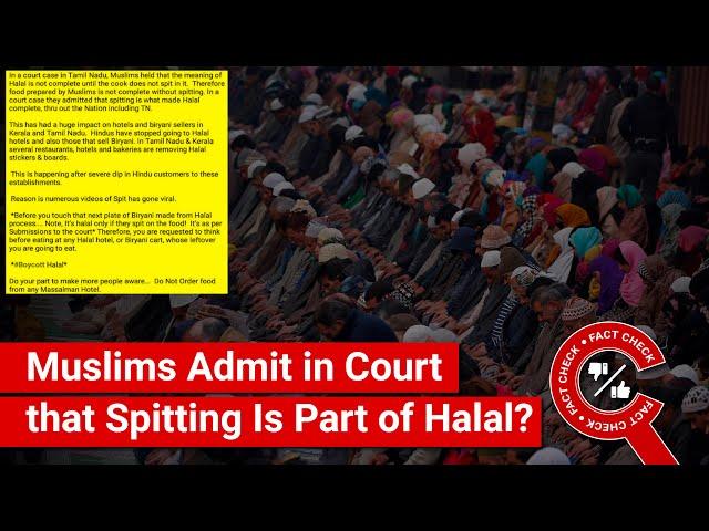 FACT CHECK: Muslims Admit to Spitting Being Part of Halal Process in Court?