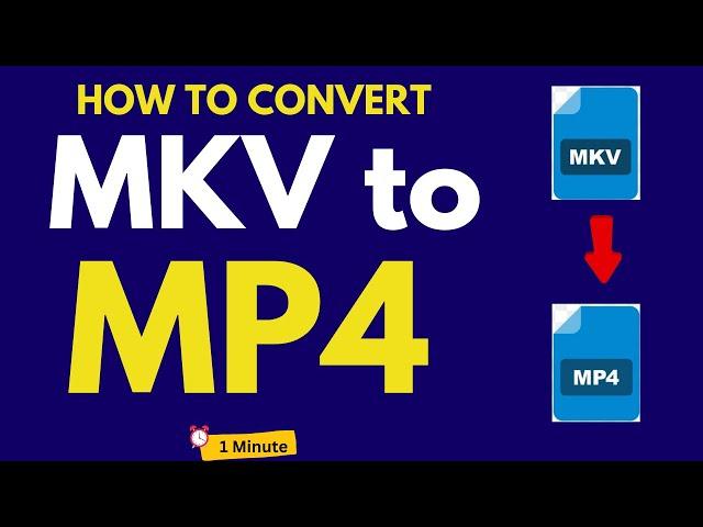 How To Convert MKV File to MP4 File | MKV TO MP4 Converter | 2024