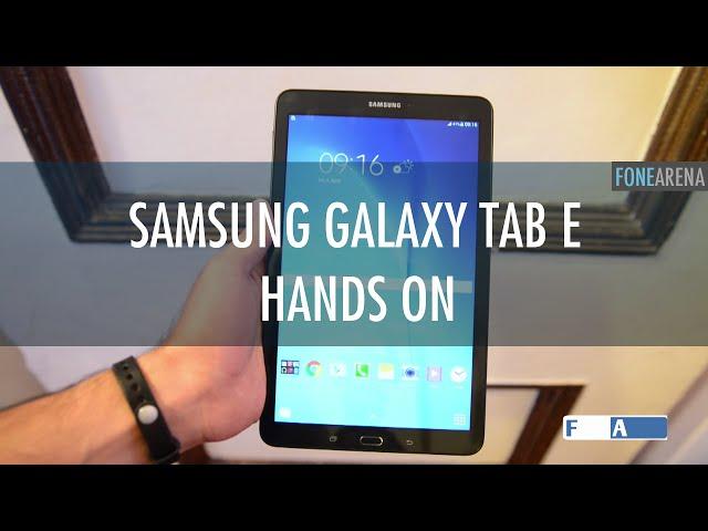 Samsung Galaxy Tab E Hands On