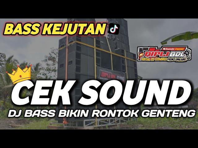 DJ CEK SOUND KHUSUS BUAT PERONTOK GENTENG