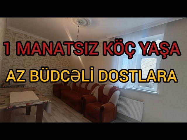 AZ BÜDCƏLİ DOSTLARAKUPÇALI TAM ƏŞYALI 2 OTAQ EV                                 #mulkevalqısatqısı