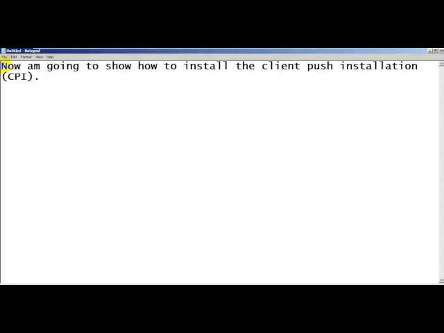 CLIENT INSTALLATION THROUGH CLIENT PUSH INSTALLATION METHOD