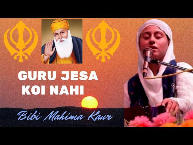 Guru Jesa Koi Nahi | Bibi Mahima Kaur Gurmat Gyan