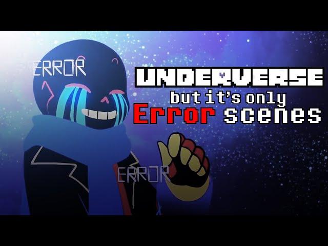 Underverse, but it's only Error scenes