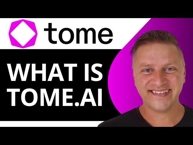 What is Tome AI? | Tome AI Tutorial 2025