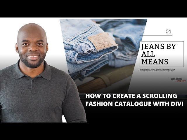 How to Create a Scrolling Fashion Catalogue with Divi