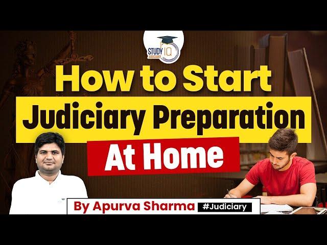 How to Start Judiciary Preparation at Home | Start Your Judiciary Preparation Now