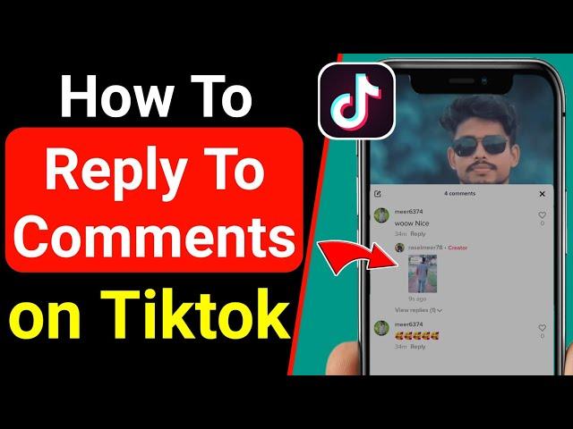 How To Reply To Comments on Tiktok With a Video | How To Reply To Comments on Tiktok ( New Update)