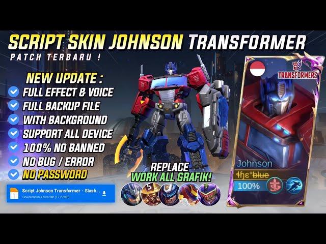 UPDATE | Script Skin Johnson Transformer No Password | Full Effect Voice | Patch Terbaru
